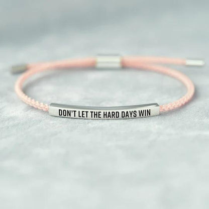 💝 Inspirational Quote Bracelet – “Don’t Let the Hard Days Win”, Perfect Gift for Family & Friends