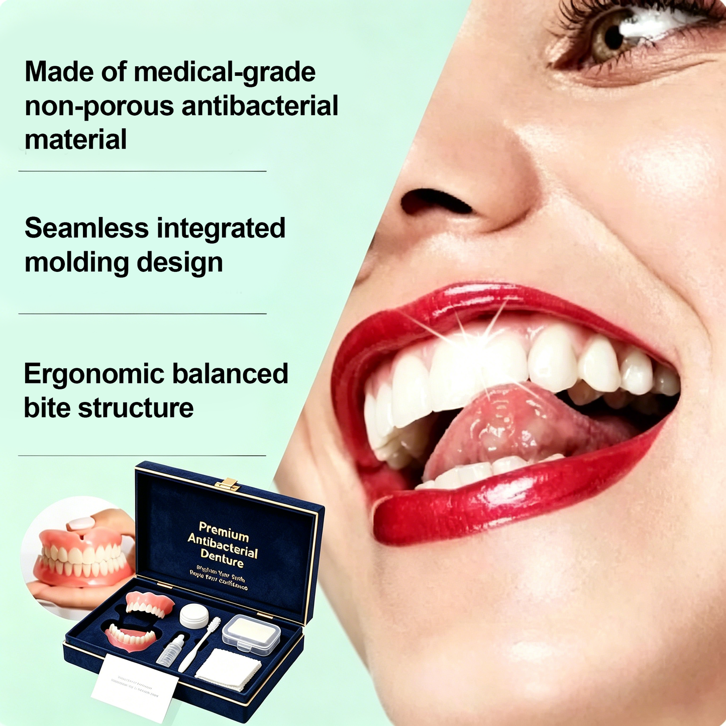 Advanced antibacterial dentures – naturally inhibit harmful bacteria and relieve oral discomfort.